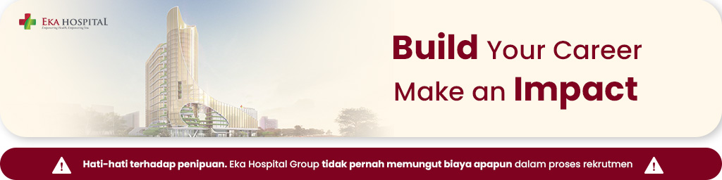 Lowongan Kerja Eka Hospital